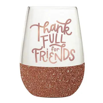 Thankful For Friends Wine Glass