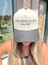 Load image into Gallery viewer, Sorry About My Kids - Vintage Trucker Hat
