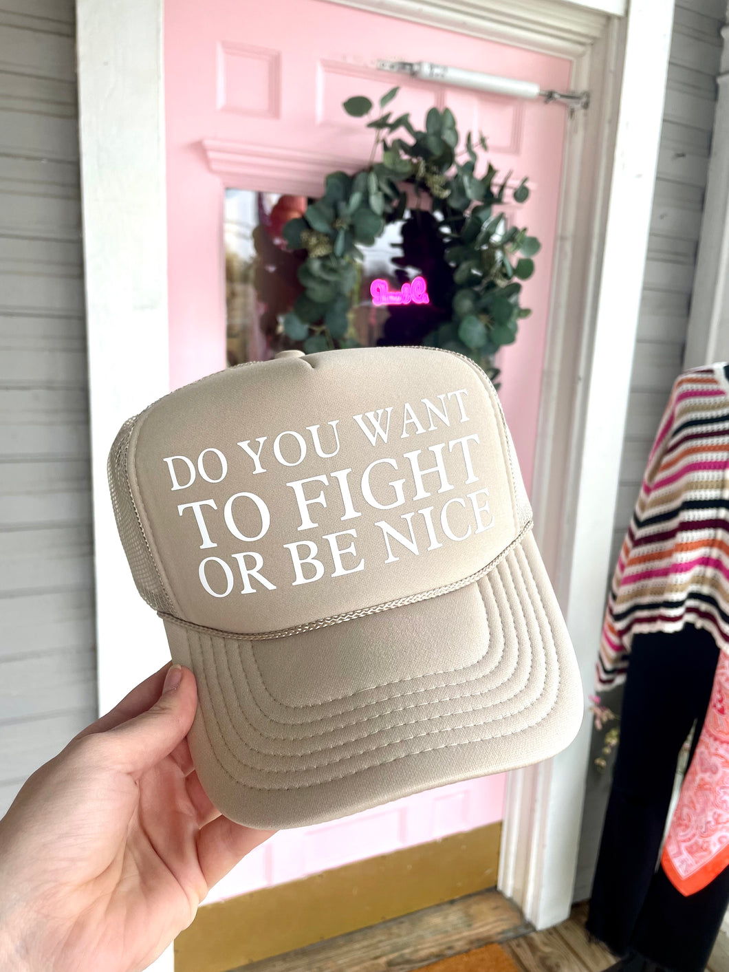 Do You Want To Fight Or Be Nice Hat