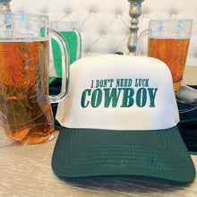 Load image into Gallery viewer, I Don&#39;t Need Luck Cowboy Embroidered Trucker Hat
