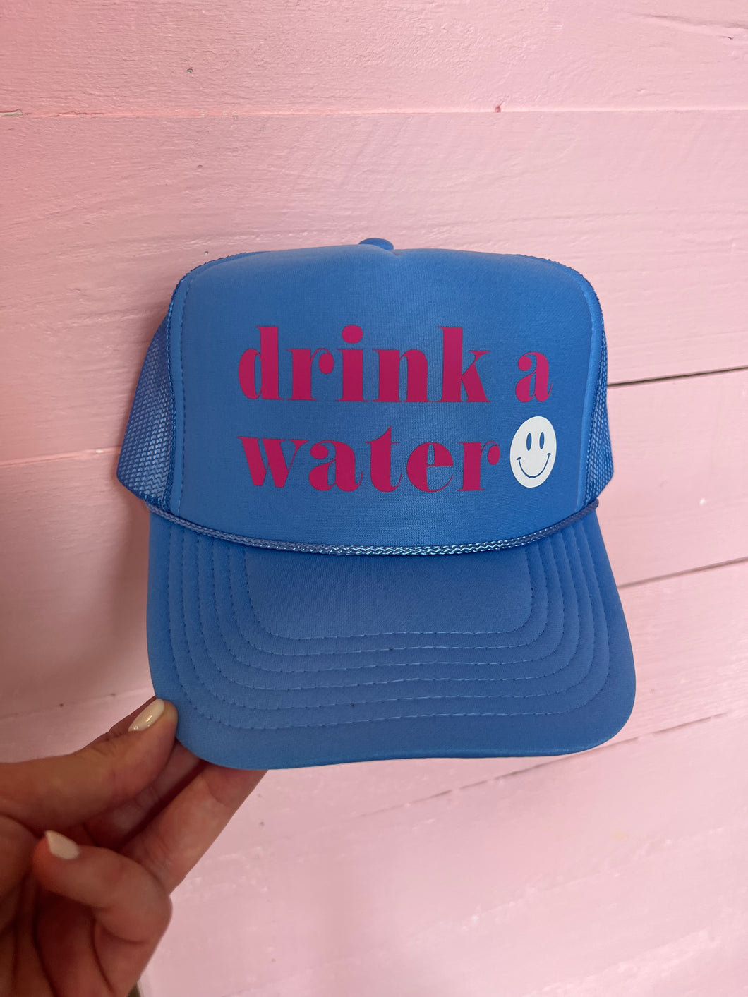 Drink A Water Trucker Hat
