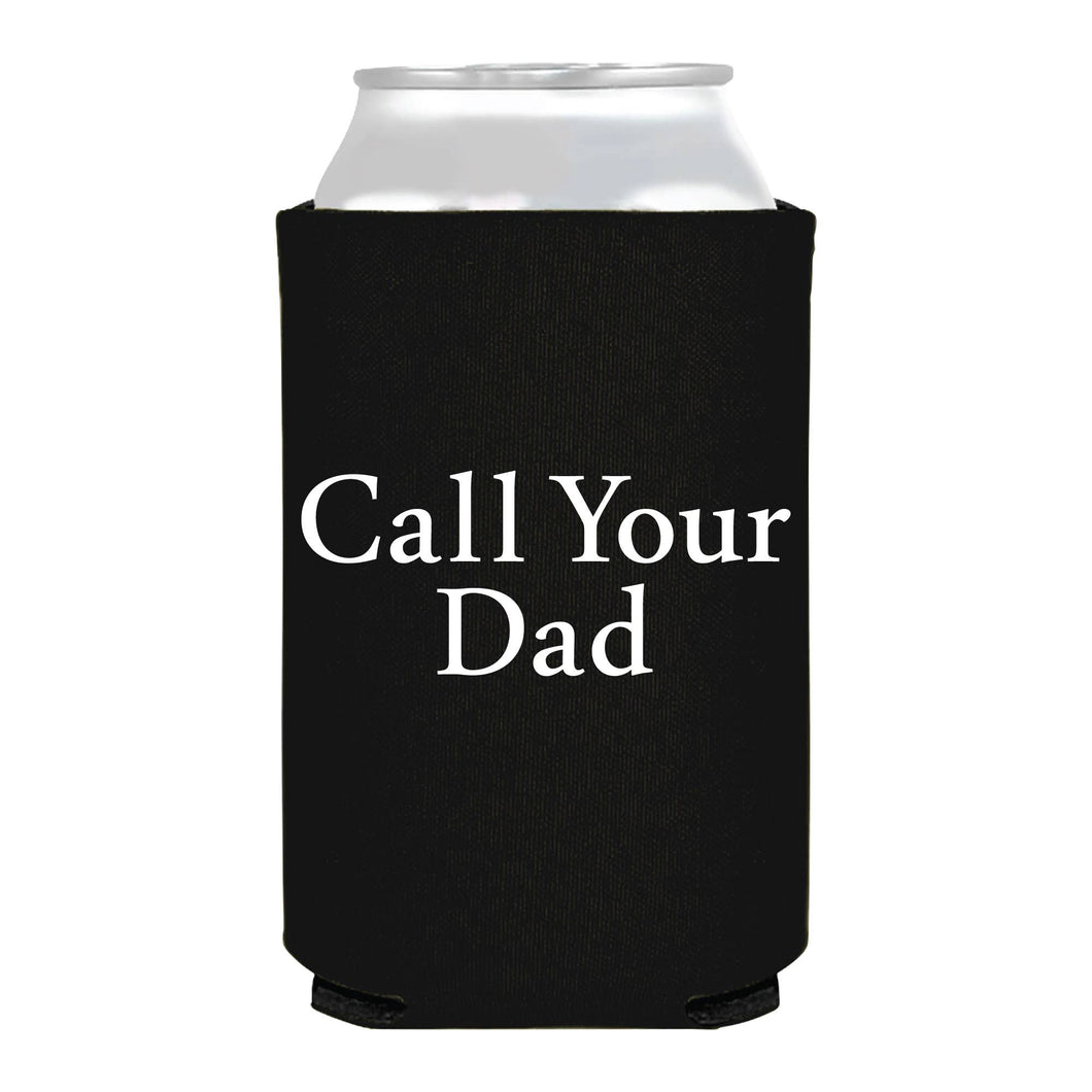 Call Your Dad Full Color Can Cooler
