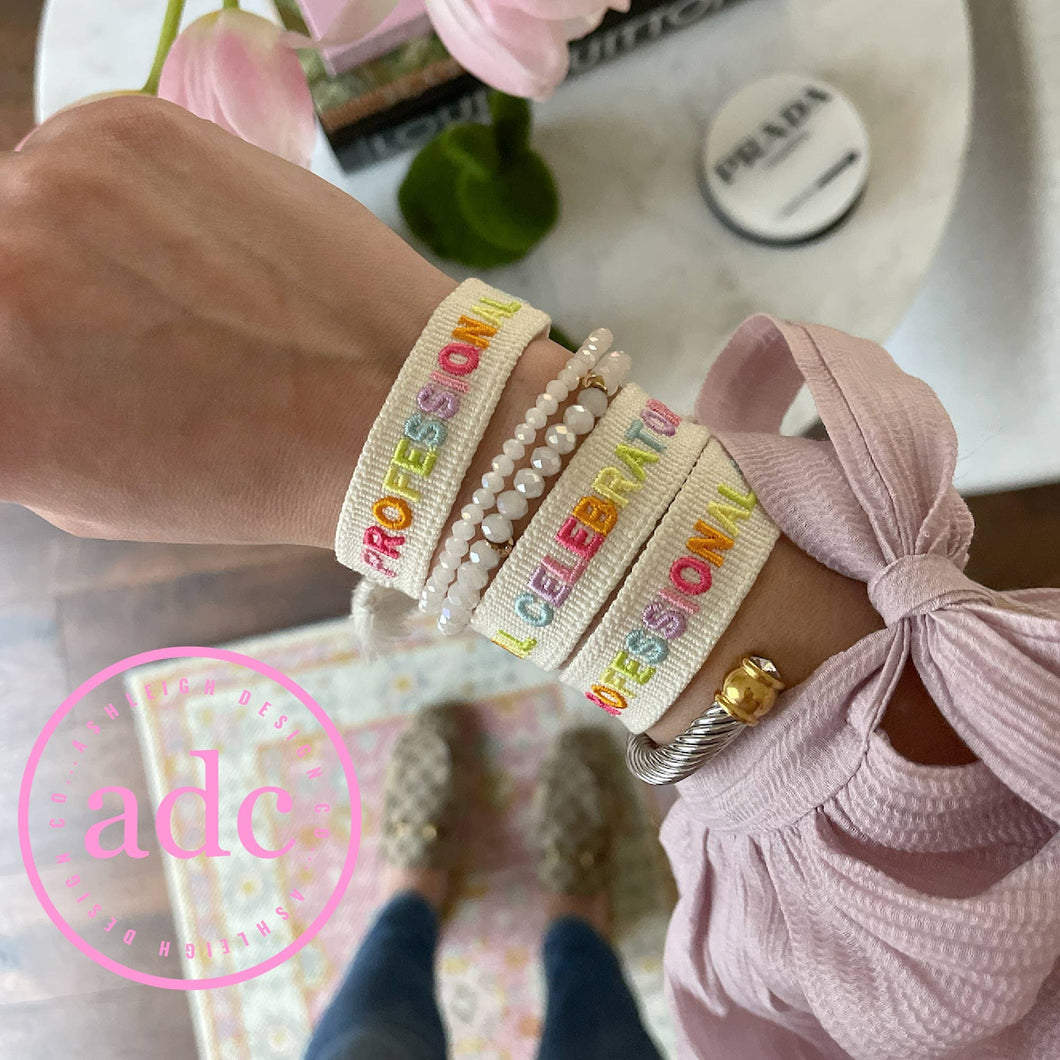 PROFESSIONAL CELEBRATOR Embroidered Bracelet