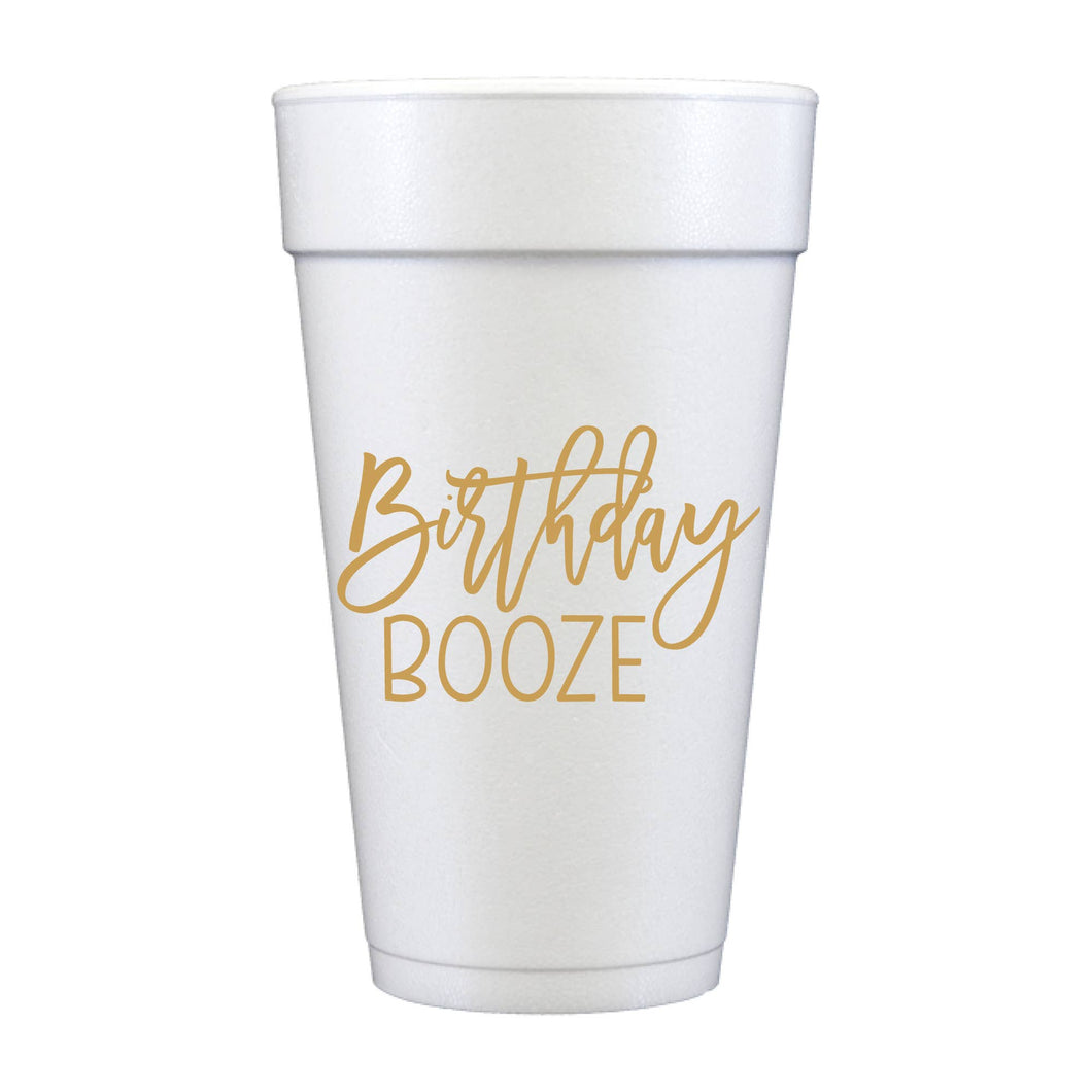Birthday Booze Foam Cups - Birthday